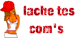 lachez vos coms